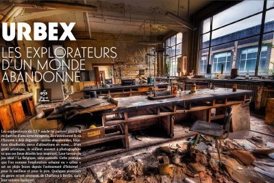 Urbex, les explorateurs d'un monde abandonné
