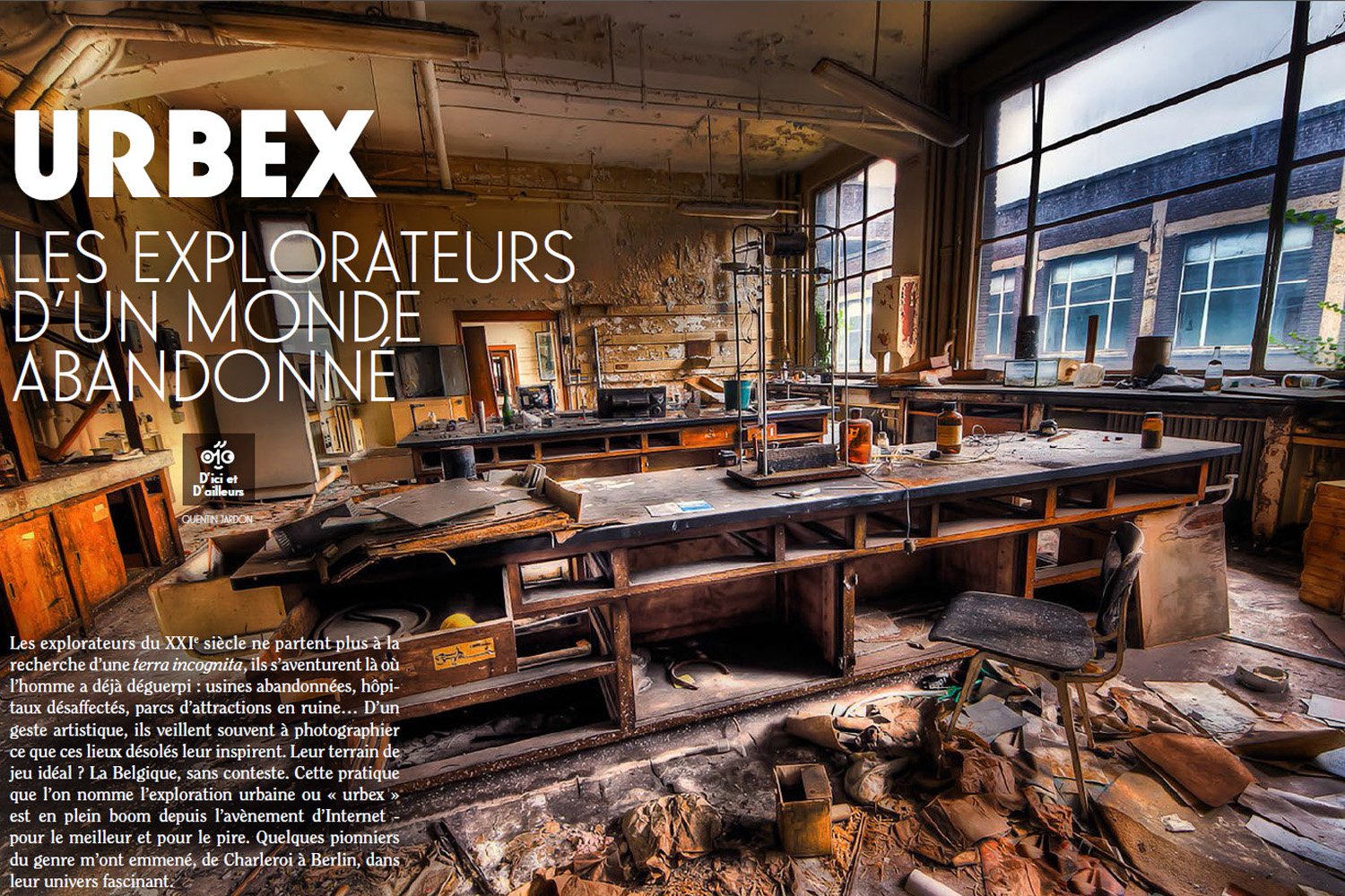 Urbex, les explorateurs d'un monde abandonné